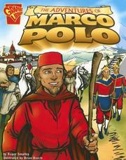 Cover of: The Adventures of Marco Polo (Graphic Library: Graphic History)