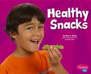 Cover of: Healthy Snacks by Mari C. Schuh