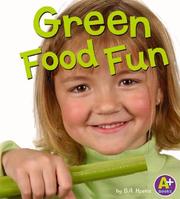 Cover of: Green food fun by Lisa Bullard