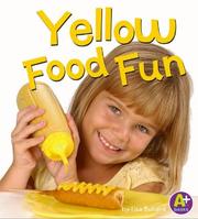 Cover of: Yellow food fun