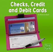Checks, credit, and debit cards by Roberta Basel