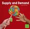 Cover of: Supply and demand