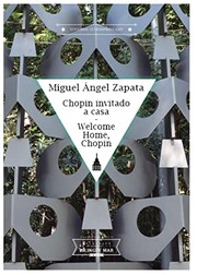 Cover of: Chopin invitado a casa: Welcome Home Chopin