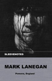 Cover of: Mark Lanegan: Sleevenotes