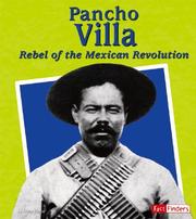 Cover of: Pancho Villa, rebel of the Mexican Revolution