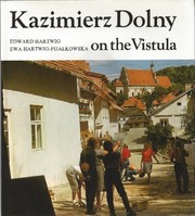 Kazimierz Dolny on the Vistula by Edward Hartwig