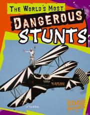 Cover of: The world's most dangerous stunts