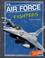 Cover of: U.S. Air Force fighters