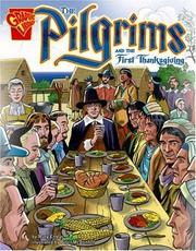 Cover of: The Pilgrims And the First Thanksgiving (Graphic History) by 