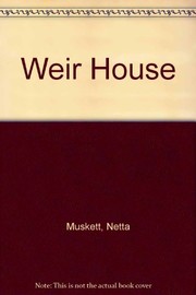 Cover of: The weir house
