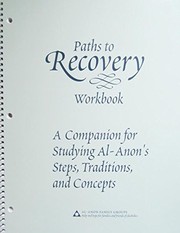 Paths to Recovery Workbook by Al-Anon Family Groups