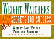 Cover of: Weight Watchers 101 more secrets of success. by 