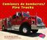 Cover of: Camiones De Bomberos/ Fire Trucks
