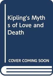 Cover of: Kipling's myths of love and death by Nora Crook