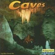 Cover of: Caves (Earthforms) by Ellen Sturm Niz