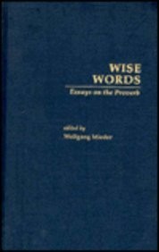 Cover of: Wise words: essays on the proverb