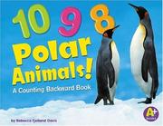 Cover of: Counting Down with Polar Animals by Rebecca Fjelland Davis