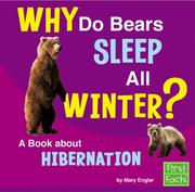 Cover of: Why Do Bears Sleep All Winter?: A Book About Hibernation (First Facts)