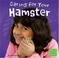 Cover of: Caring for your hamster