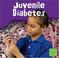 Cover of: Juvenile Diabetes