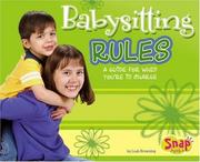 Cover of: Babysitting Rules: A Guide for When You're in Charge (Snap)