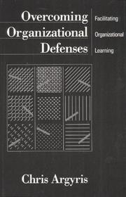 Cover of: Overcoming organizational defenses by Chris Argyris