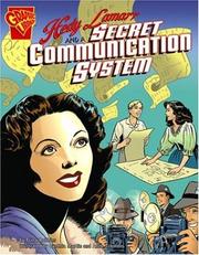 Cover of: Hedy Lamarr And a Secret Communication System (Graphic Library) by 