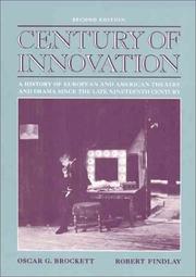 Cover of: Century of Innovation by Oscar G. Brockett, Robert Findlay, Oscar G. Brockett, Robert Findlay