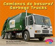 Cover of: Camiones De Basura/Garbage Trucks