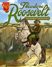 Cover of: Theodore Roosevelt: Bear of a President (Graphic Biographies)