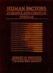 Cover of: Human factors in simple and complex systems by Robert W. Proctor