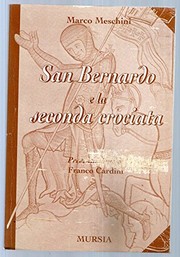 Cover of: San Bernardo e la seconda crociata by Marco Meschini