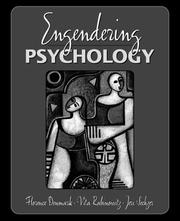 Engendering psychology by Florence Denmark, Florence L. Denmark, Vita Carulli Rabinowitz, Jeri A. Sechzer