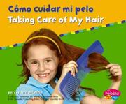Cover of: Como Cuidar Mi Pelo/ Taking Care of My Hair by Terri Degezelle