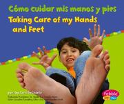 Cover of: Como Cuidar Mis Manos Y Pies/Taking Care of  my Hands and  feet