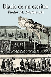 Cover of: Diario de un escritor by Фёдор Михайлович Достоевский, Víctor Gallego Ballestero