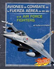 Cover of: Aviones De Combate De La Fuerza Aerea De Ee.uu./u.s. Air Force Fighters (Vehiculos Militares/Military Vehicles)