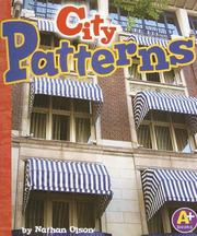 Cover of: City Patterns (A+ Books: Finding Patterns) by Nathan Olson