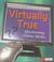 Cover of: Virtually True: Questioning Online Media