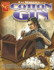 Cover of: Eli Whitney and the Cotton Gin (Inventions and Discovery) by Jessica Sarah Gunderson