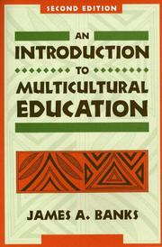 Multiethnic education by James A. Banks