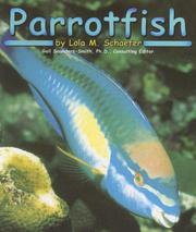 Parrotfish (Ocean Life) by Lola M. Schaefer, Gail Sounders-Smith