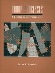 Cover of: Group processes: a developmental perspective