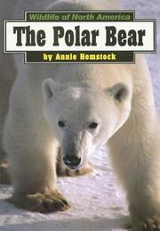 Cover of: The Polar Bear (Wildlife of North America) | Annie Hemstock