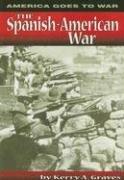 Cover of: The Spanish-American War (America Goes to War)