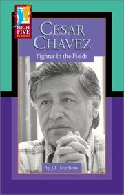Cover of: Cesar Chavez: fighter in the fields