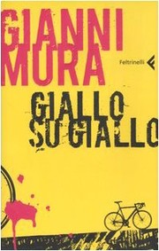 Cover of: Giallo su giallo