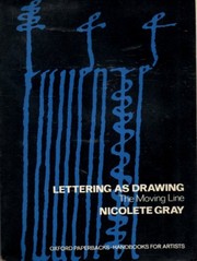 Cover of: Lettering as drawing: the moving line.