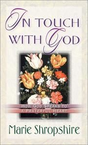 Cover of: In touch with God by Marie Shropshire
