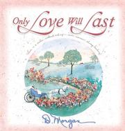 Cover of: Only love will last